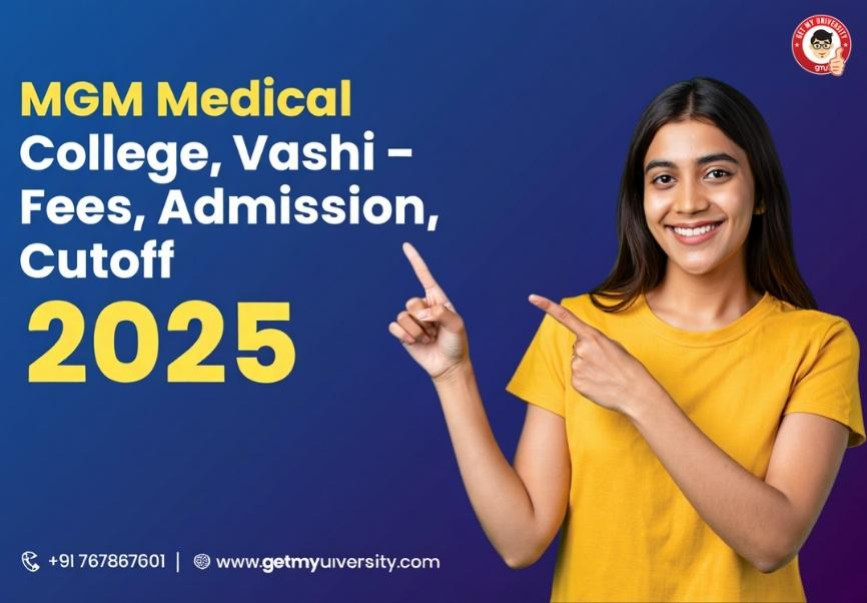 MGM Medical College, Vashi  Fees, admission, cutoff